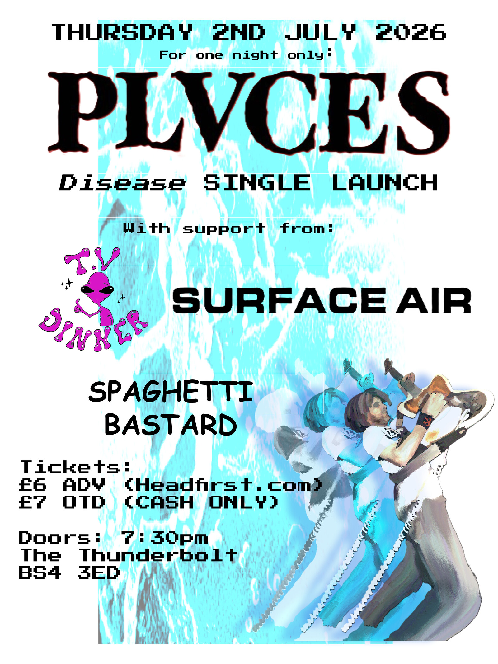 PLVCES *SINGLE LAUNCH* + TV Dinner + Surface Air + Spaghetti Bastard at The Thunderbolt