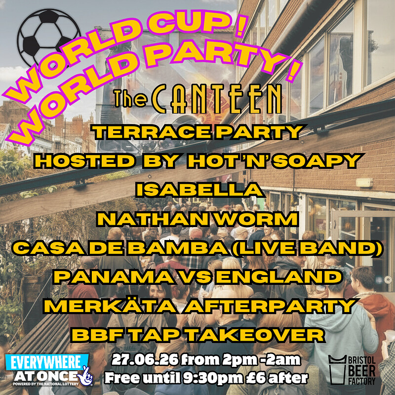 World Cup World Party all day terrace party at The Canteen