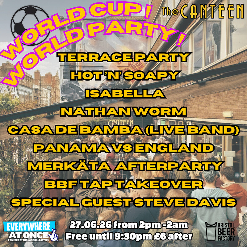 World Cup World Party all day terrace party - Everywhere at Once Festival at The Canteen