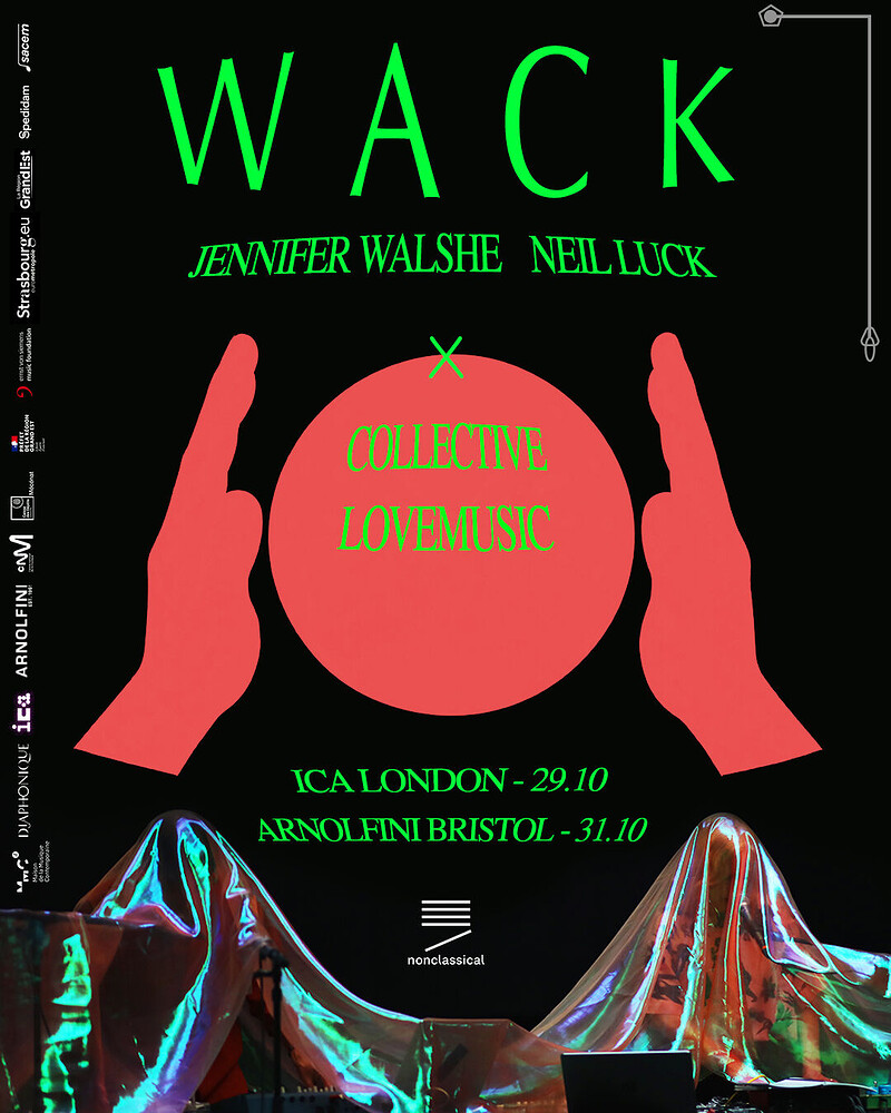 WACK  x lovemusic at Arnolfini