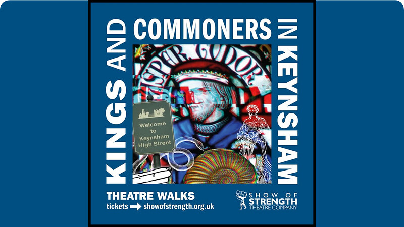 Kings and Commoners in Keynsham - Theatre Walk at Keynsham Walking Tour - Meet/start: Outside St John’s Church, BS31 2BL