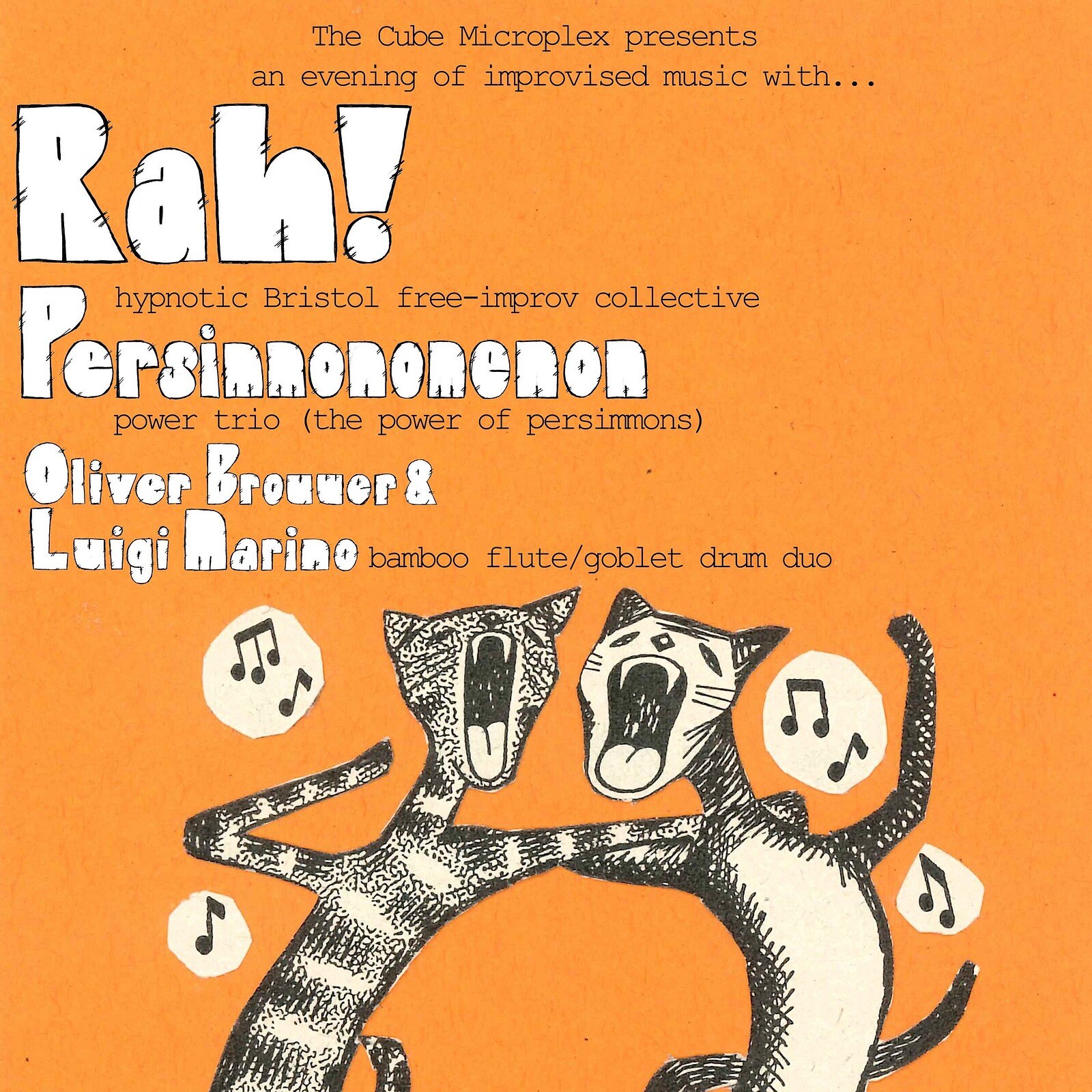 Rah + Persimmonomenon + Oliver Brouwer & Luigi Marino at The Cube