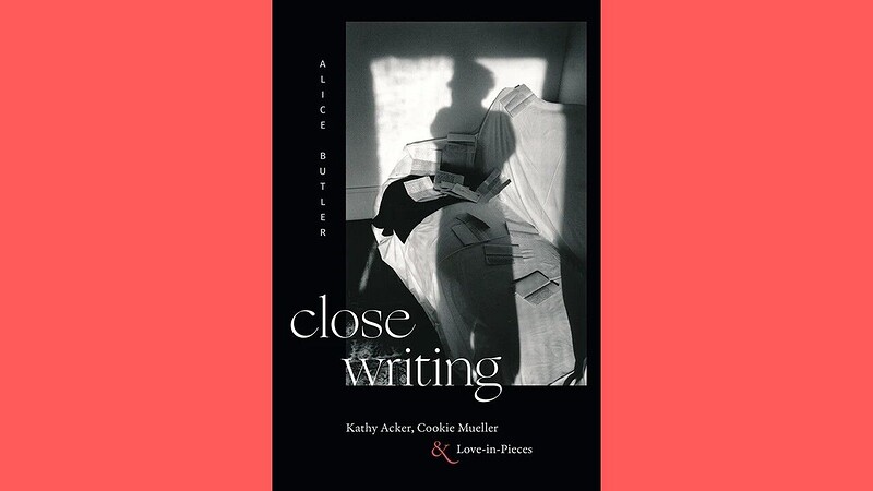 Alice Butler: *Close Writing* . In conversation with Nell Osborne at East Bristol Books