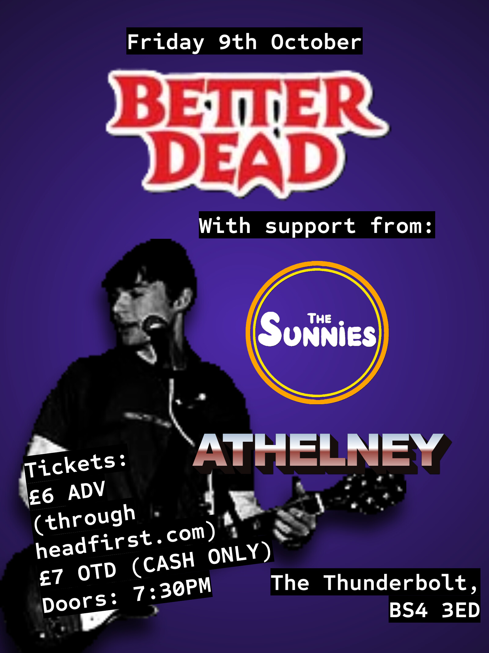 BETTER DEAD + The Sunnies + Athelney at The Thunderbolt