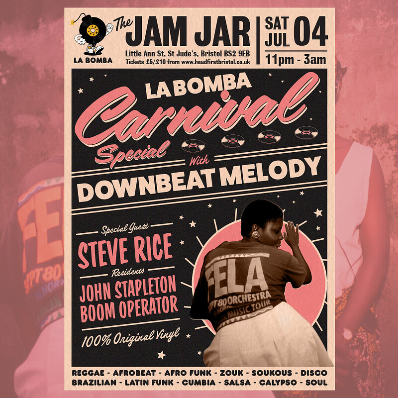 LA BOMBA CARNIVAL SPECIAL w/ STEVE RICE at The Jam Jar