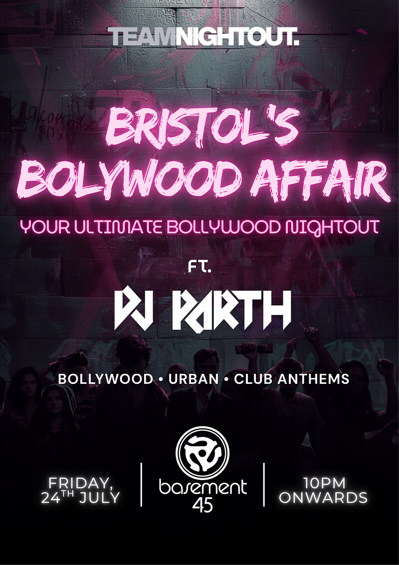 Bristol’s Bollywood Affair | Bollywood Party | TEAMNIGHTOUT at Basement 45