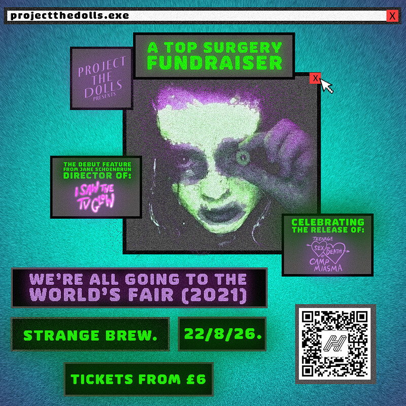 We're All Going to the World's Fair  15 7.30pm at Strange Brew