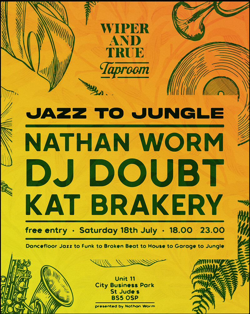 >> JAZZ TO JUNGLE < < Session No 4 @ Wiper & True Taproom at Wiper and True Brewery & Taproom