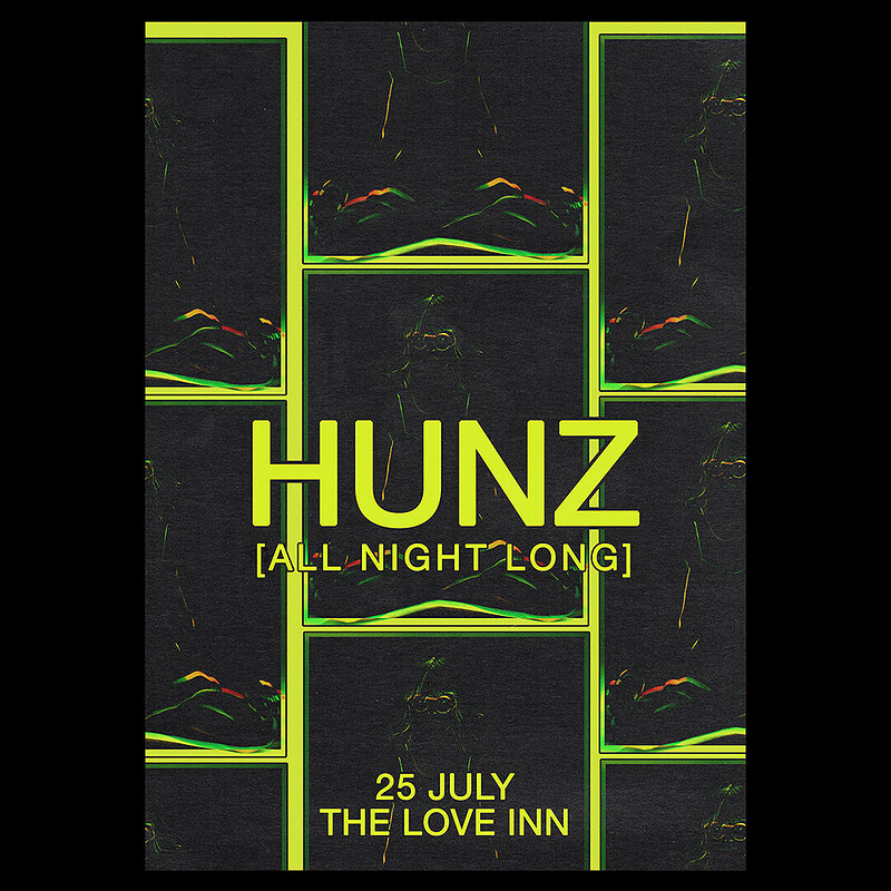 The Hunz at The Love Inn