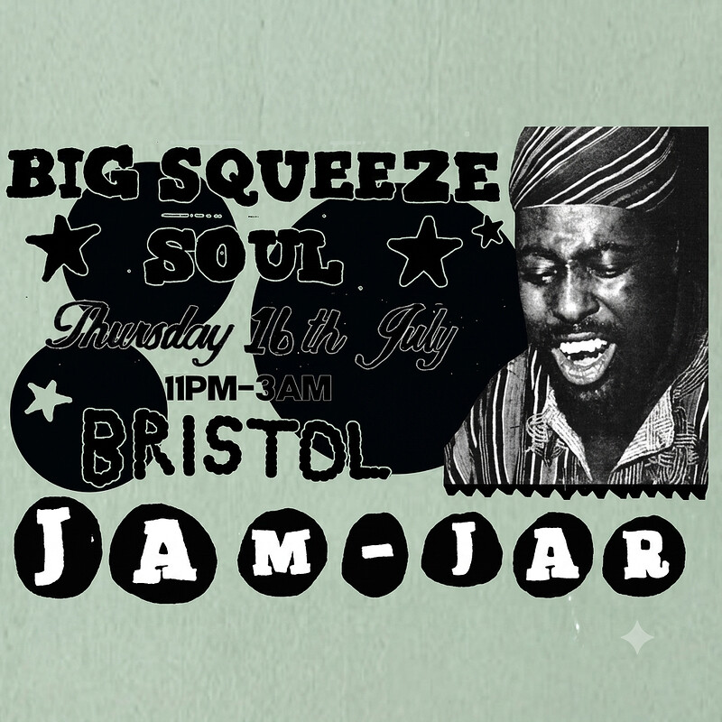 Big Squeeze at The Jam Jar