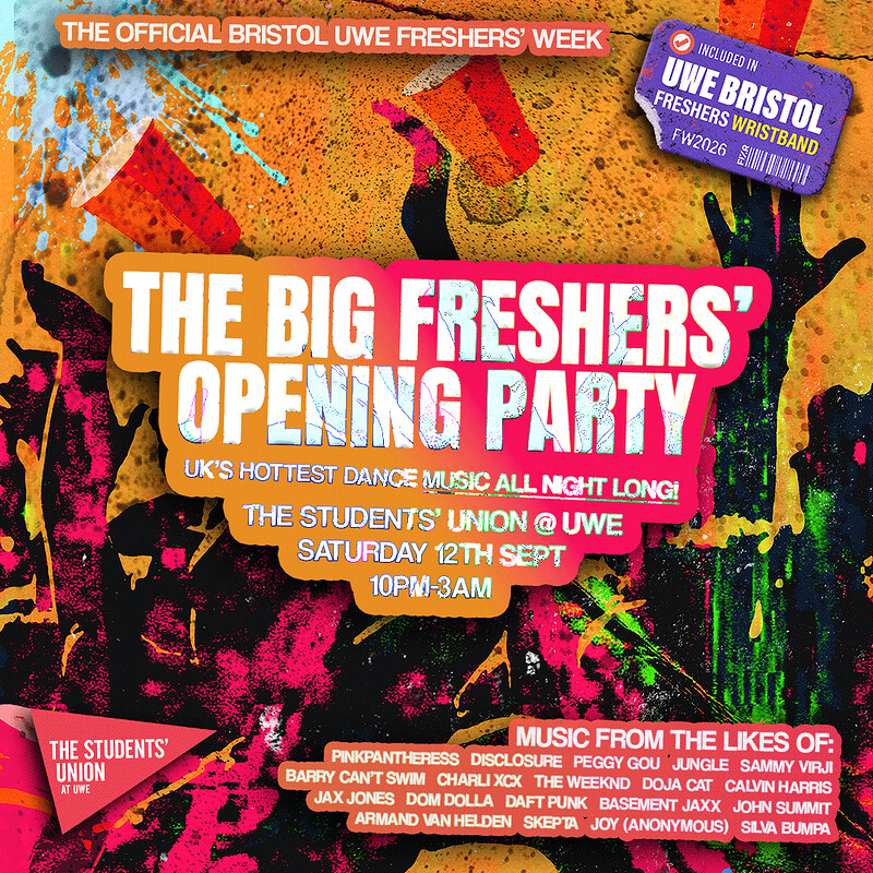 UWE Bristol Official Freshers | The Big Freshers' Opening Party at The Students Union at UWE