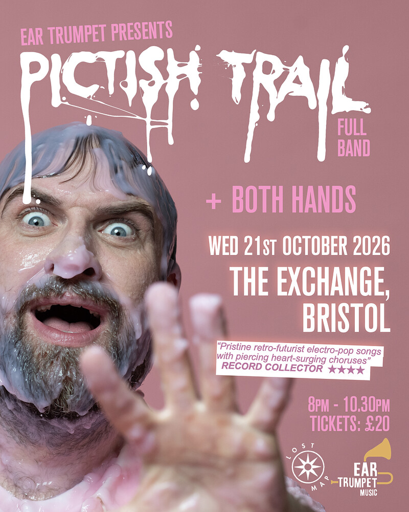 Pictish Trail + Both Hands at Exchange