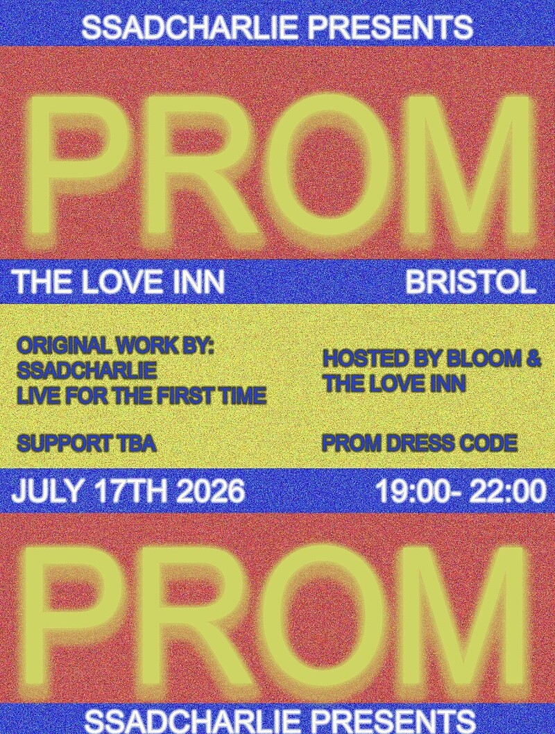 Ssadcharlie Presents: Prom at The Love Inn