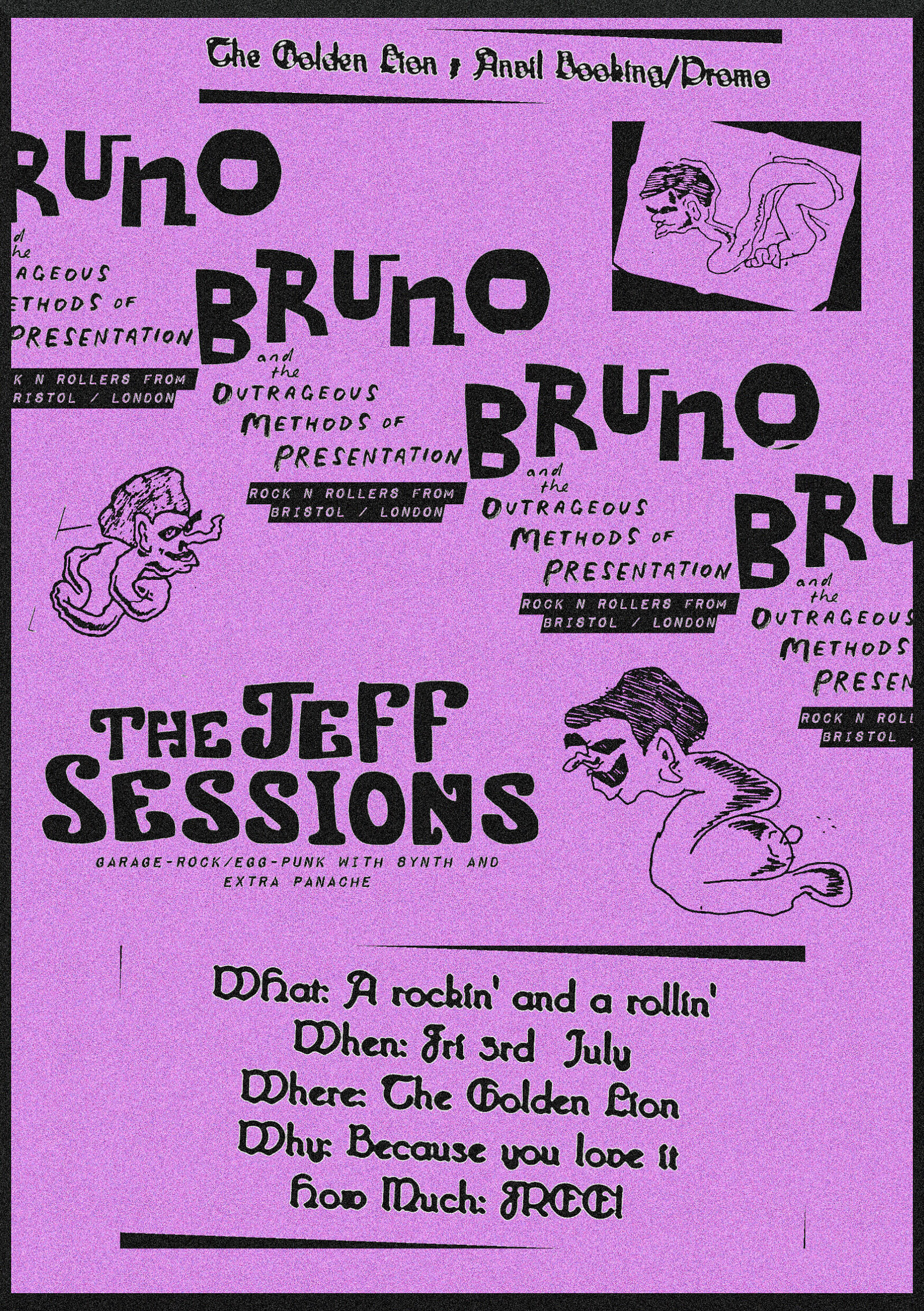 Bruno and the Outrageous Methods of Presentation + The Jess Sessions at The Golden Lion