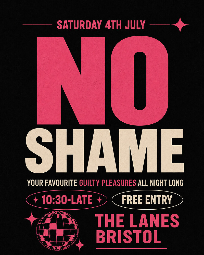 NO SHAME - Guilty Pleasures at The Lanes