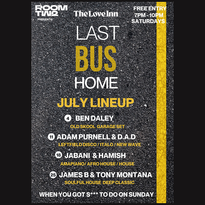Room 2 Pres. Last Bus Home w/ Ben Daley at The Love Inn