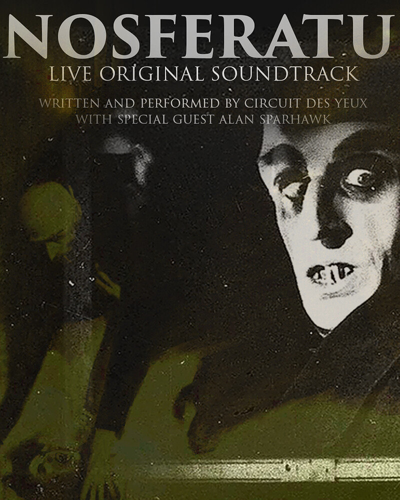 Circuit des Yeux feat. Alan Sparhawk presents Nosferatu  - Score at Strange Brew