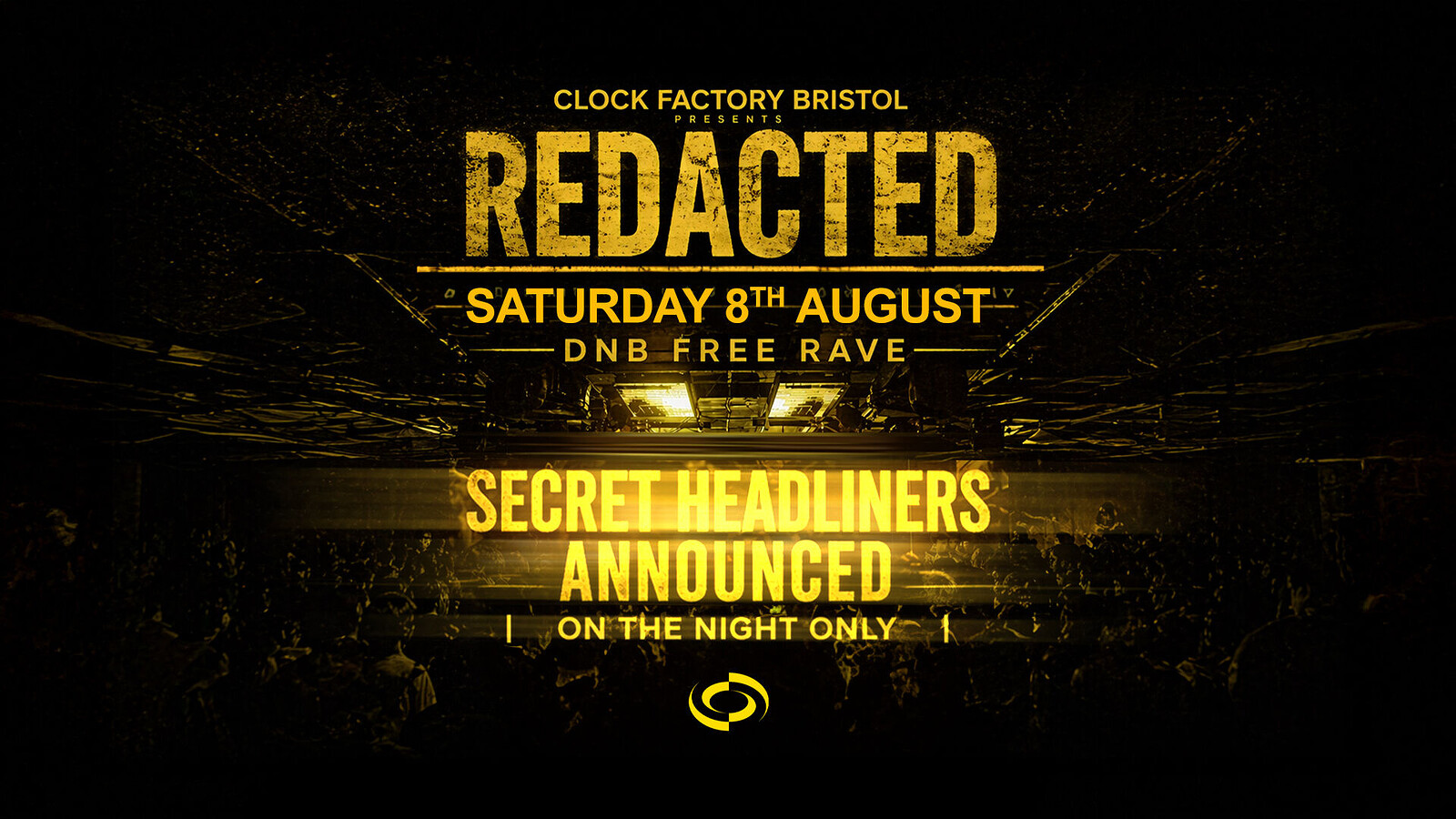 Clock Factory: REDACTED - DNB RAVE at Clock Factory