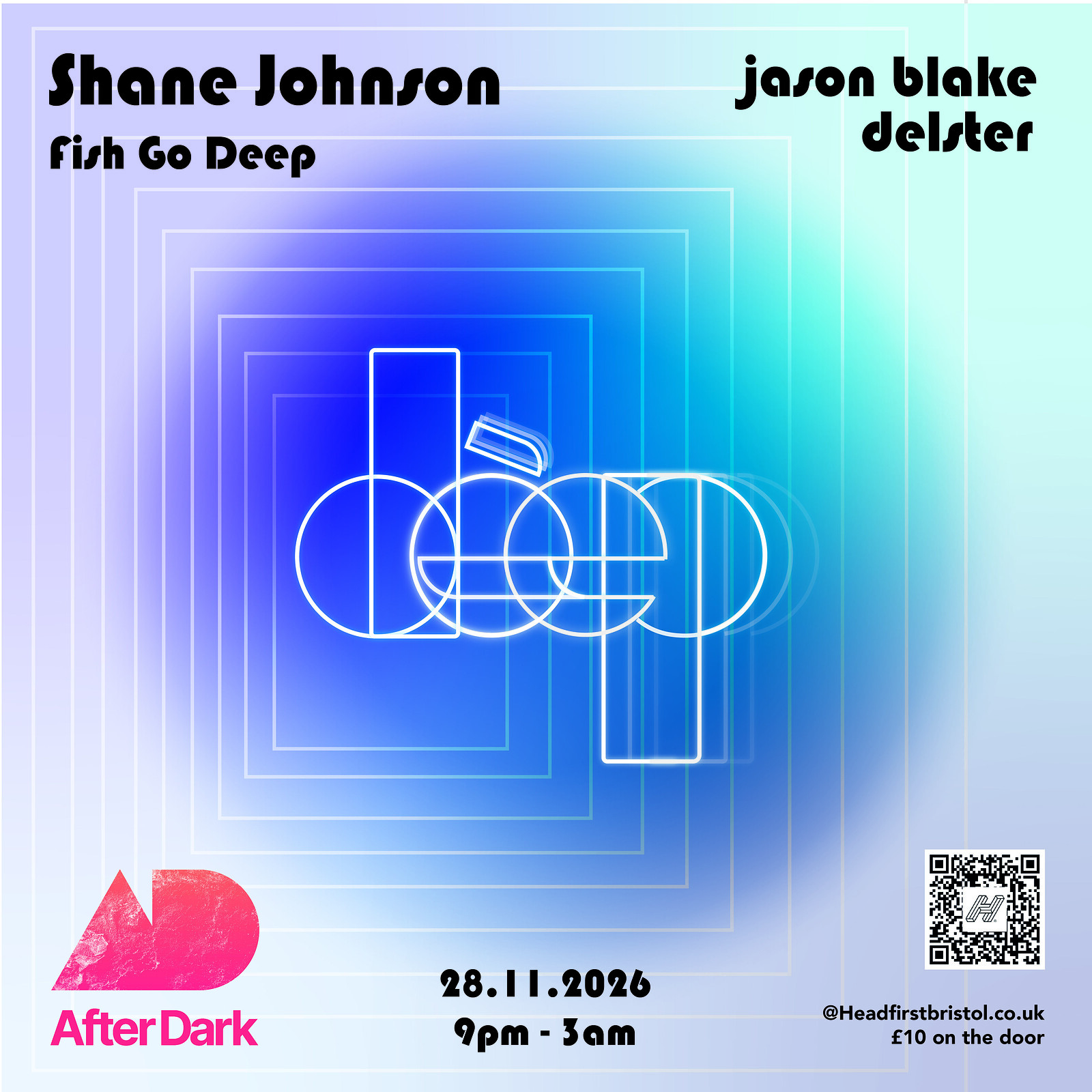Dèep Bristol ft SHANE JOHNSON at Dèep Bristol pres Shane Johnson (Fish Go Deep)