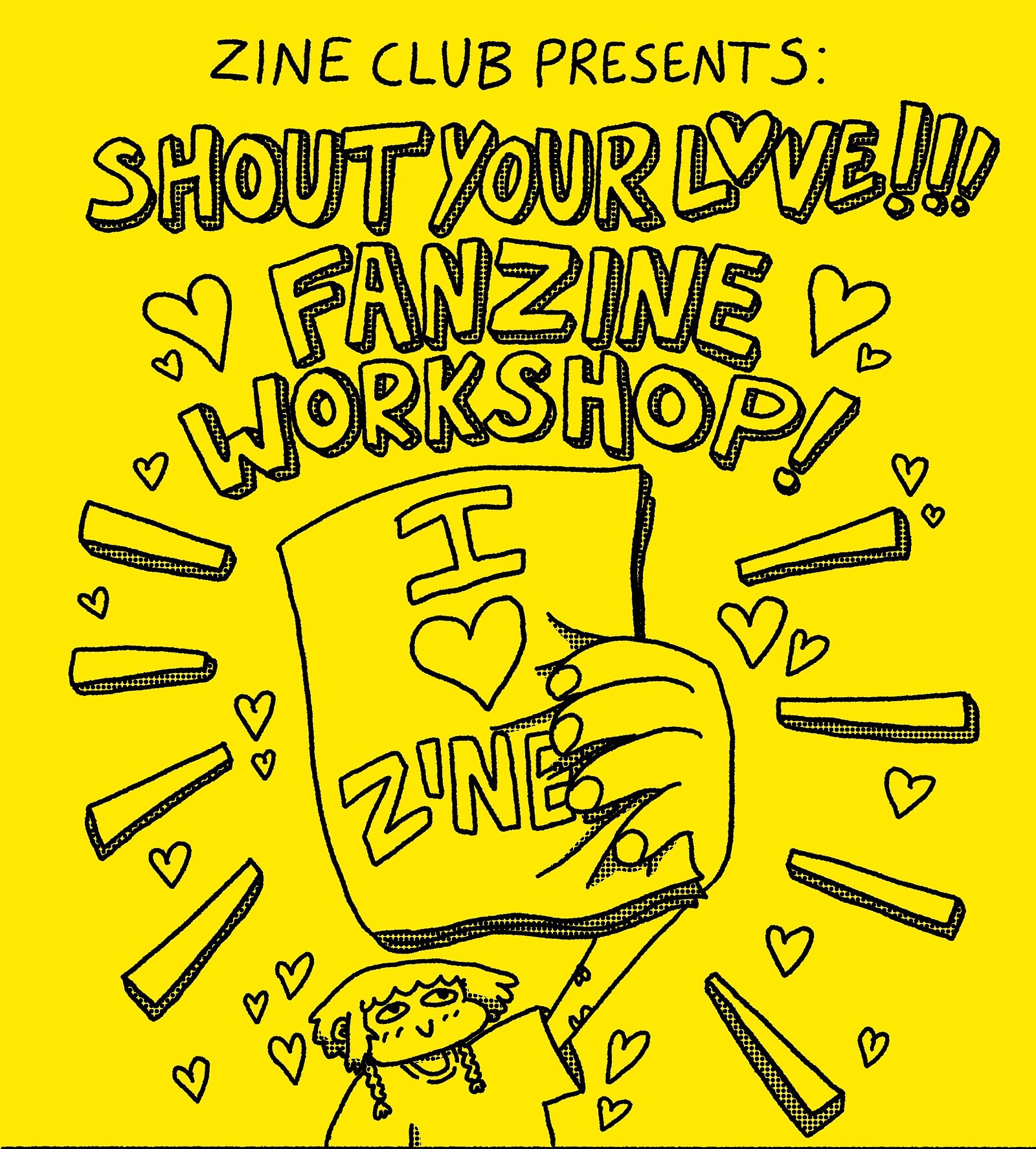 Zine Club Presents: Shout Your Love Fanzine Workshop at In Bristol Studio