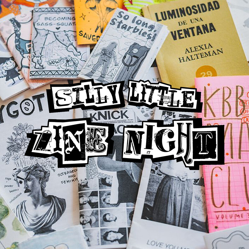 Silly Little Zine Night at Basement Beer