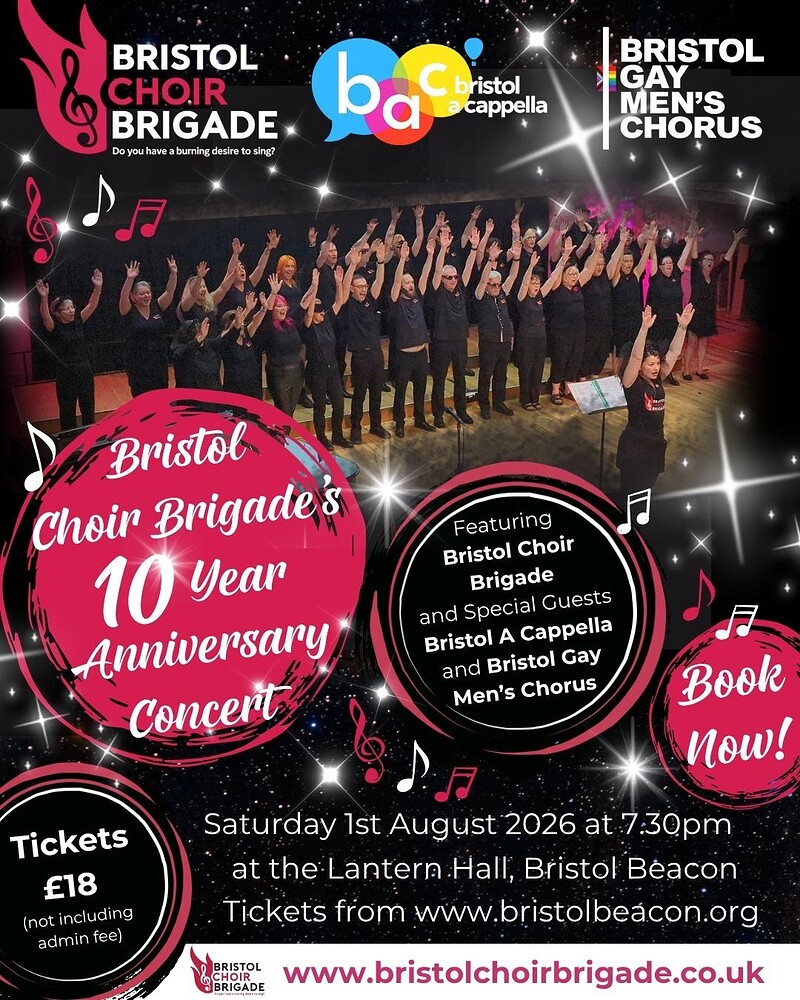 Bristol Choir Brigade’s 10th Anniversary Concert at Bristol Beacon