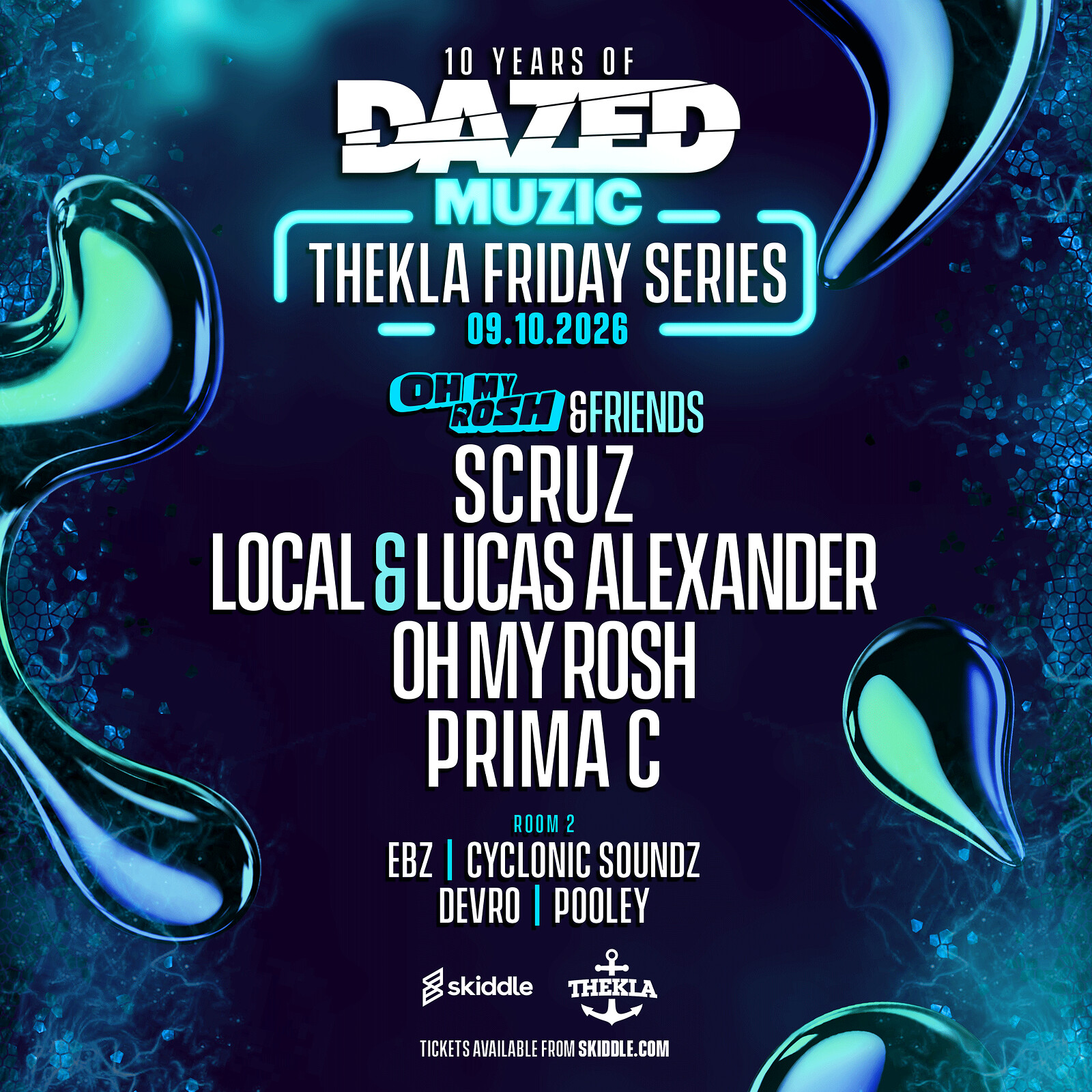 Dazed Muzic presents: Oh My Rosh & Friends at Thekla