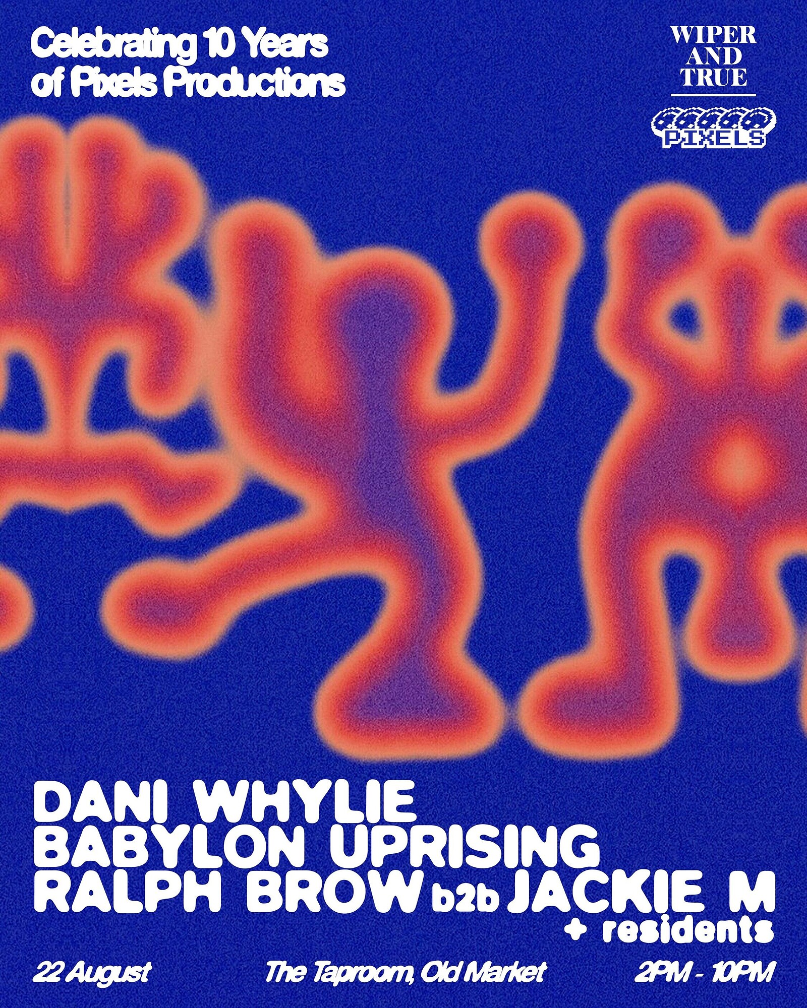 PIXELS  W/ DANI WHYLIE, BABYLON UPRISING, RALPH BROW & JACKIE M at Wiper and True Brewery & Taproom