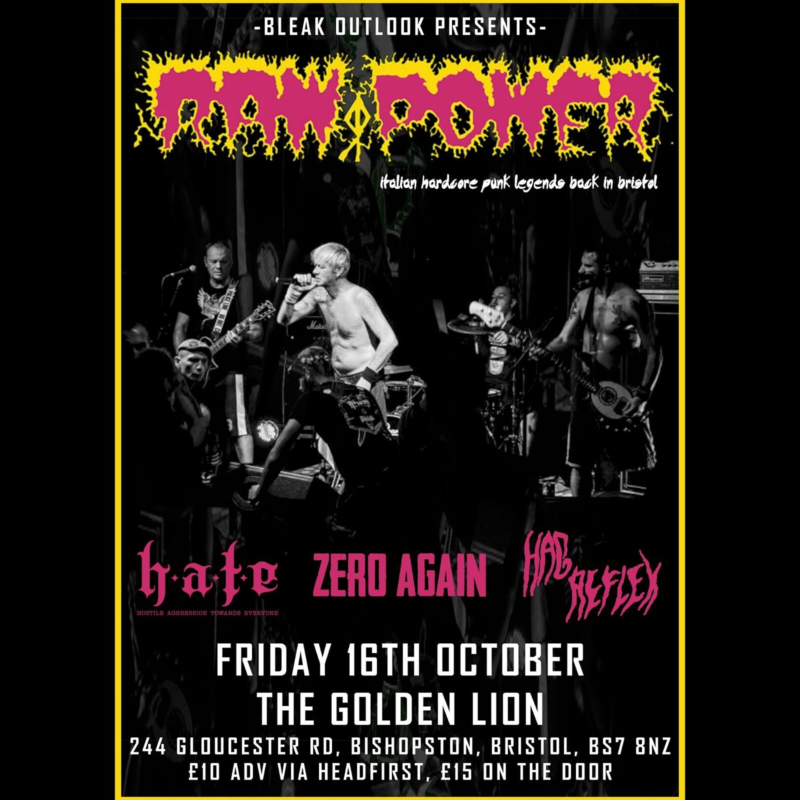 Raw Power , Zero Again, H.A.TE, Hag Reflex at The Golden Lion