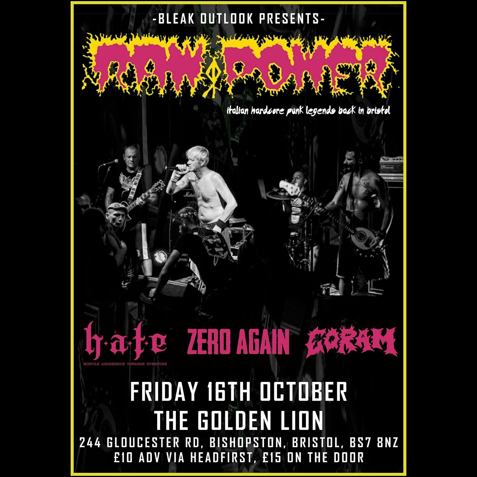 Raw Power , Zero Again, H.A.TE, Goram at The Golden Lion