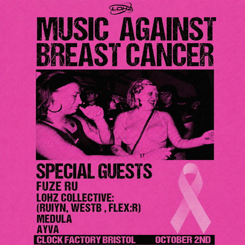 LOHZ X FUZE - MUSIC AGAINST BREAST CANCER at Clock Factory
