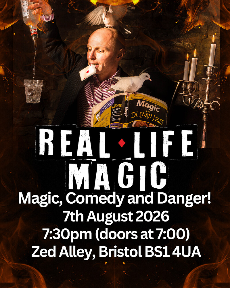 Comedy Magic Show - Real Life Magic at Zed Alley