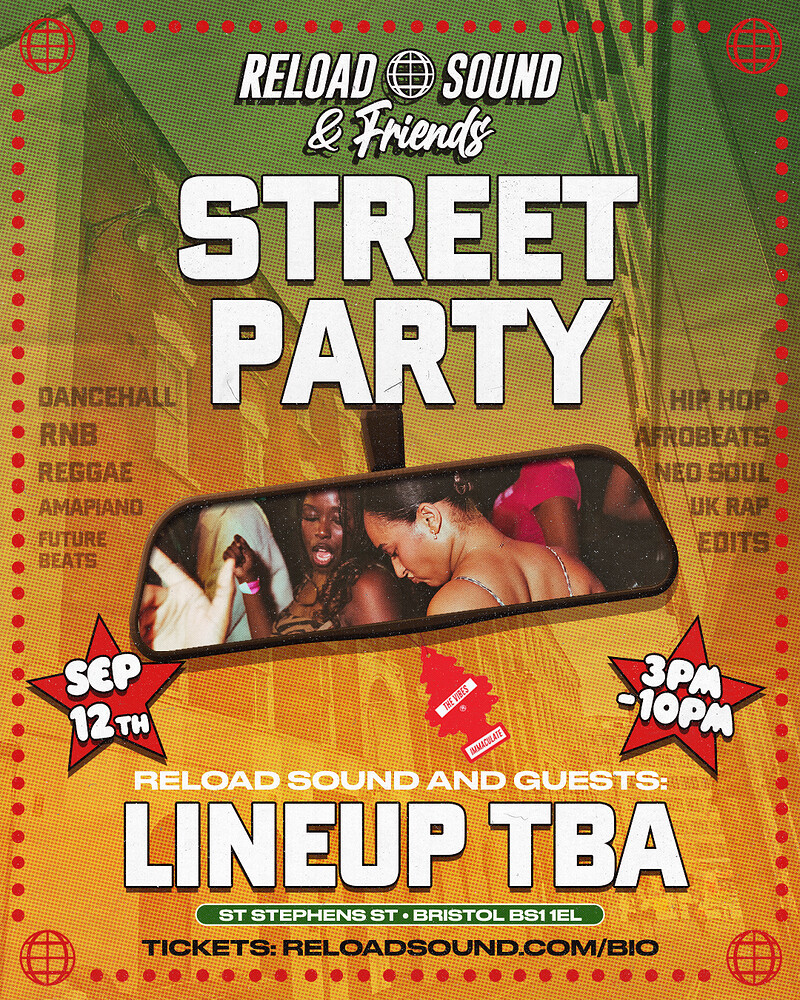 Reload Sound & Friends Street Party - FULL LINEUP TBA at St Stephens Street