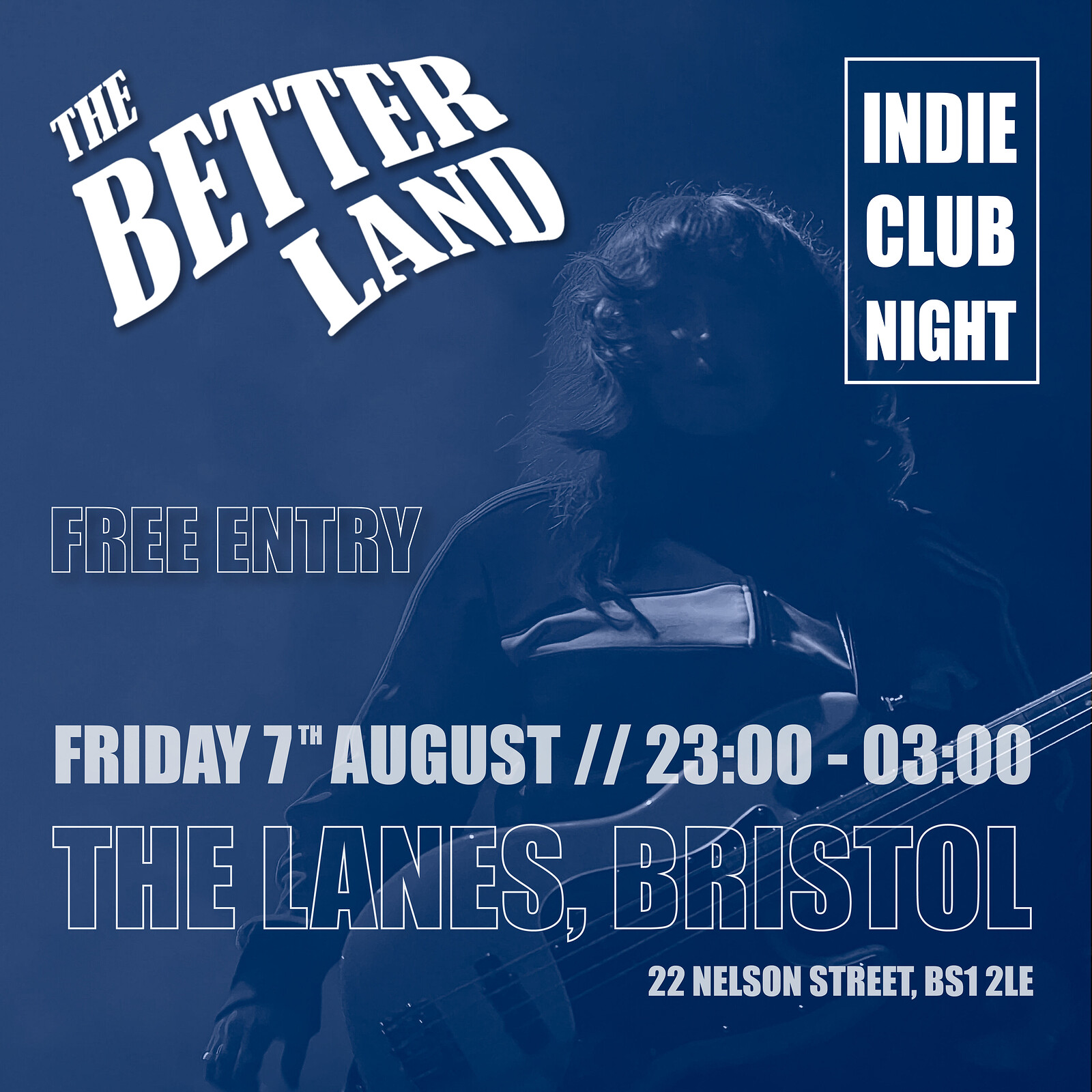 The Better Land - Indie Club Night at The Lanes