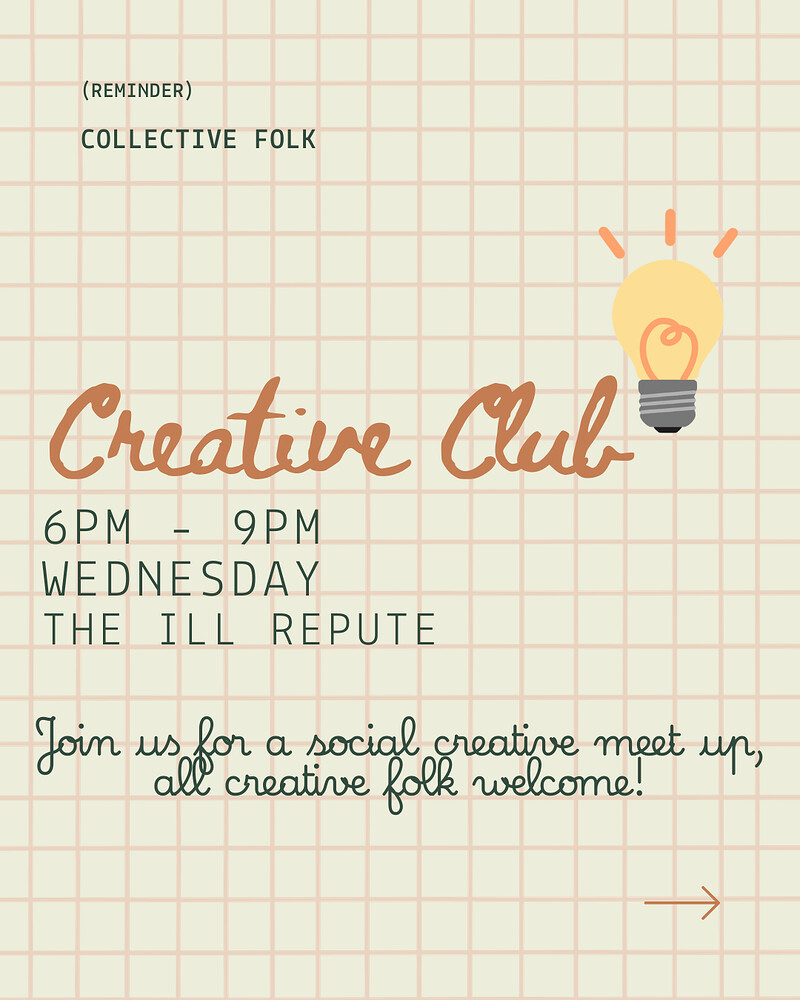 Creative Club at The Ill Repute