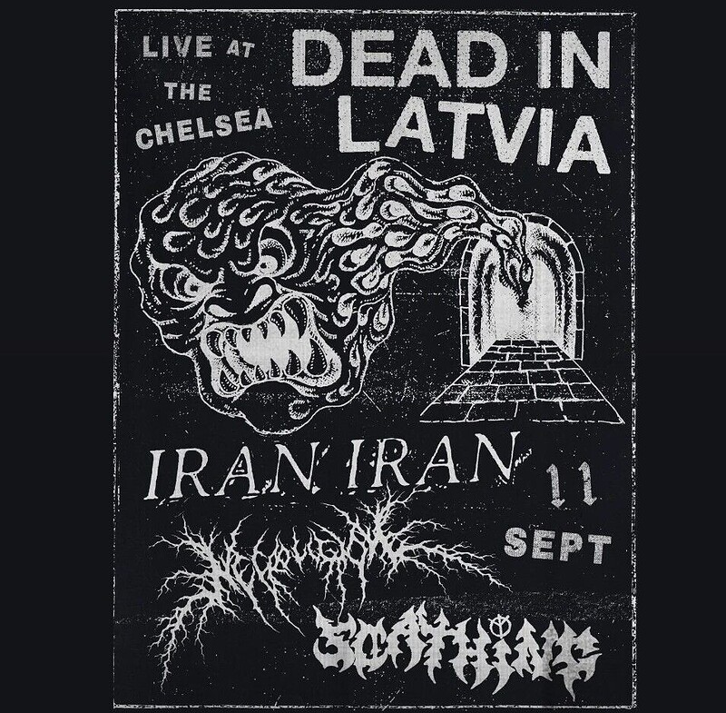 Dead in Latvia | Iran Iran | Necroligion | Scathing at The Chelsea Inn