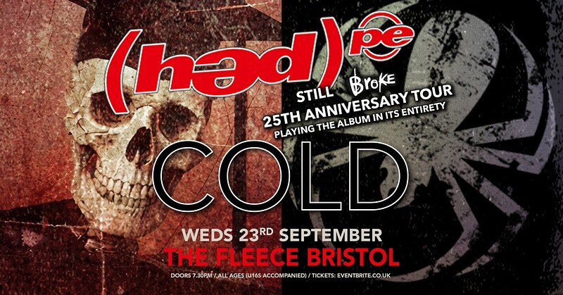 Hed PE / Cold at The Fleece