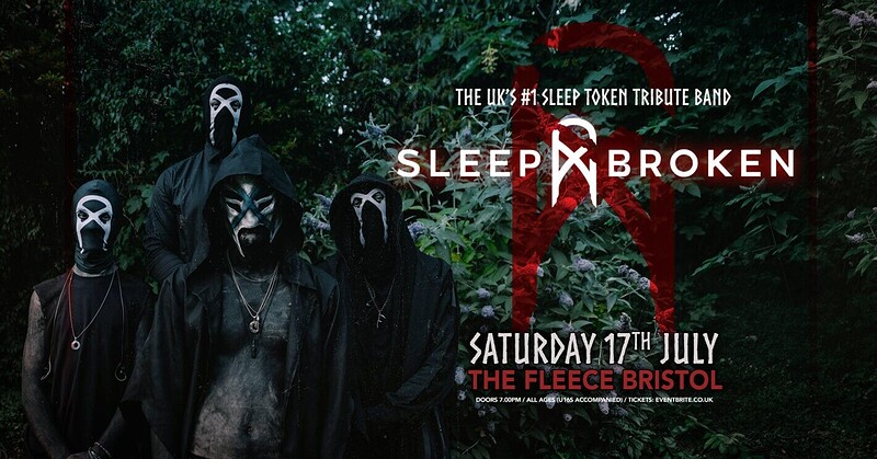 Sleep Broken – a tribute to Sleep Token at The Fleece