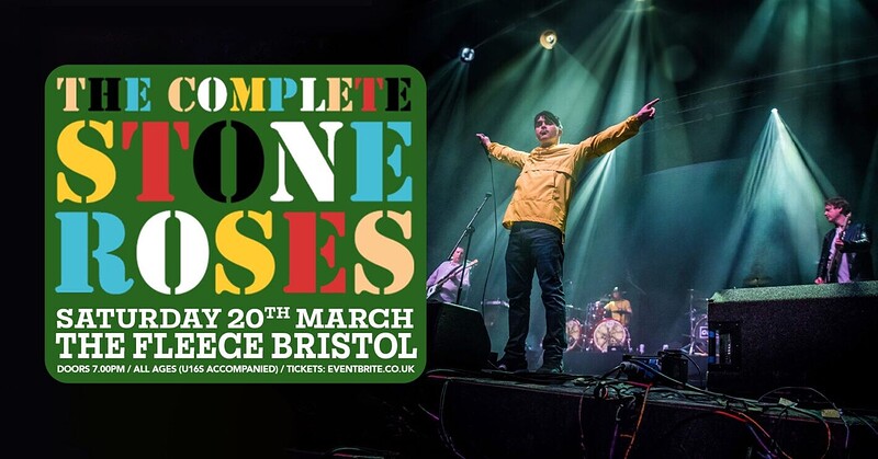 The Complete Stone Roses at The Fleece