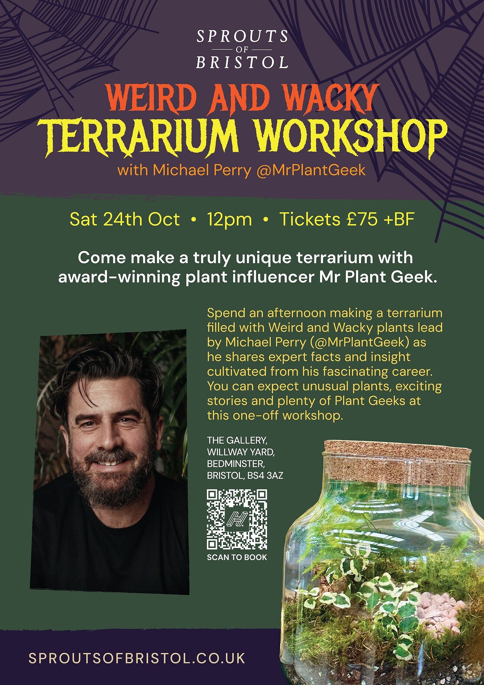 Weird and Wacky Terrarium Workshop with Michael Perry at Willway Yard