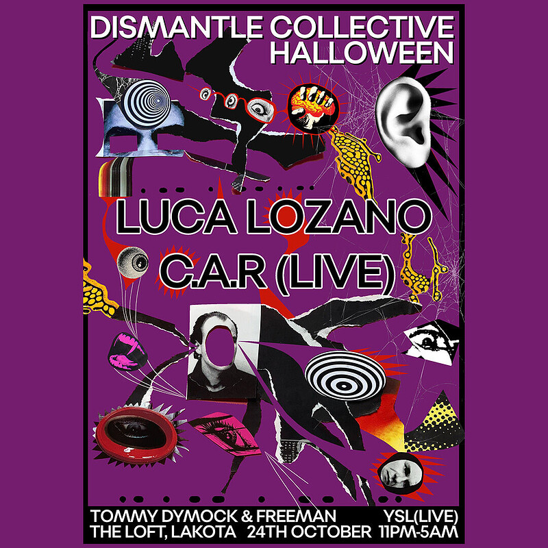 Dismantle Collective Halloween: Luca Lozano, C.A.R at The Loft, Lakota