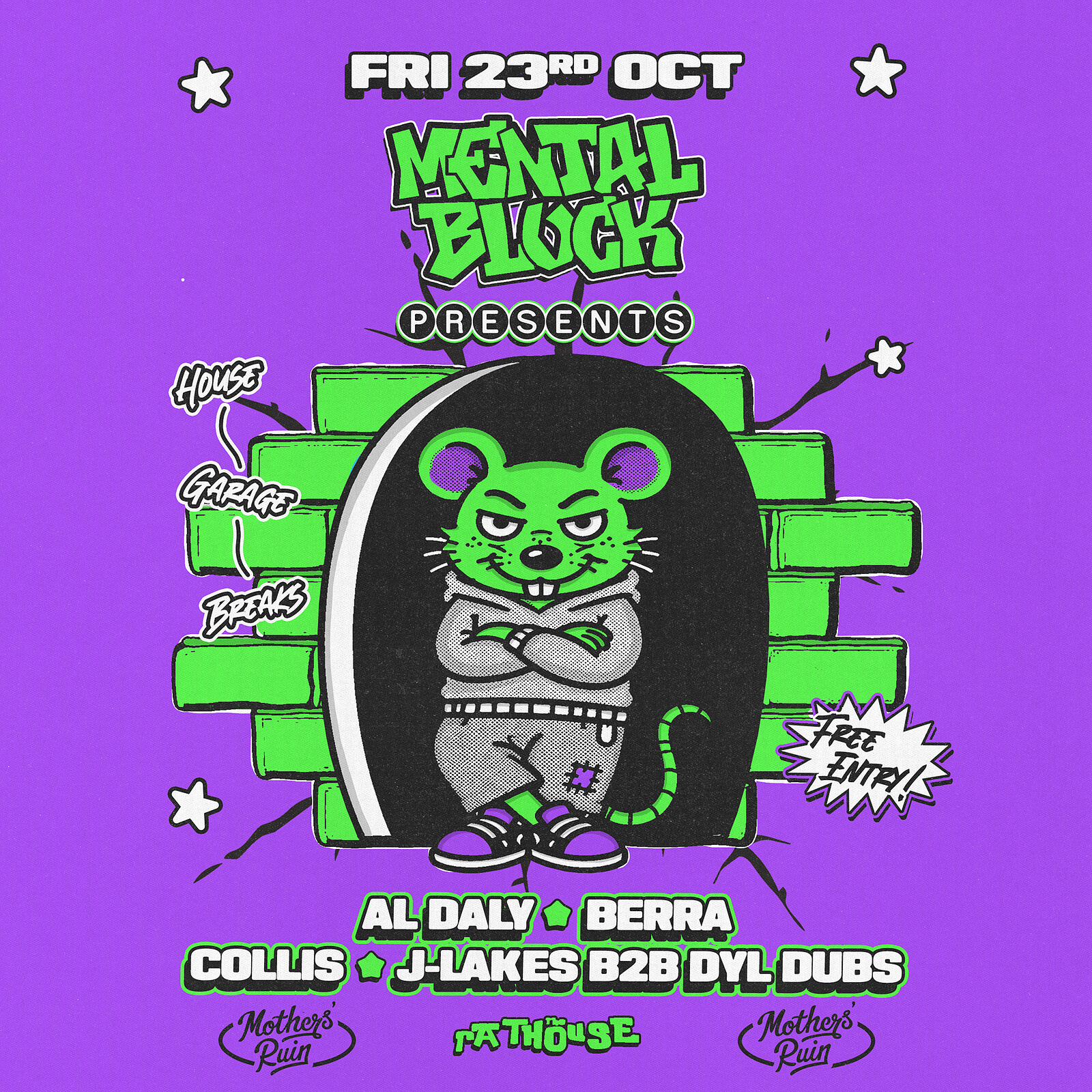 Mental Block: Al Daly, Berra, Collis + J-Lakes B2B Dyl Dubs at The Mothers Ruin
