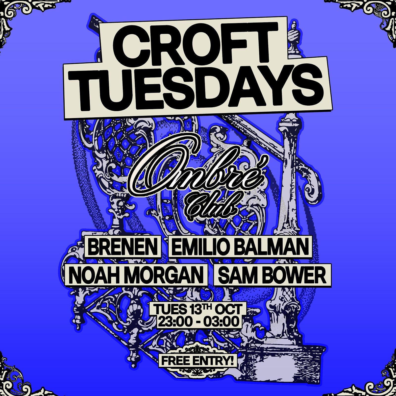 Croft Tuesdays: Ombré Club w/ Emilio Balman, Sam Bower + more at The Croft