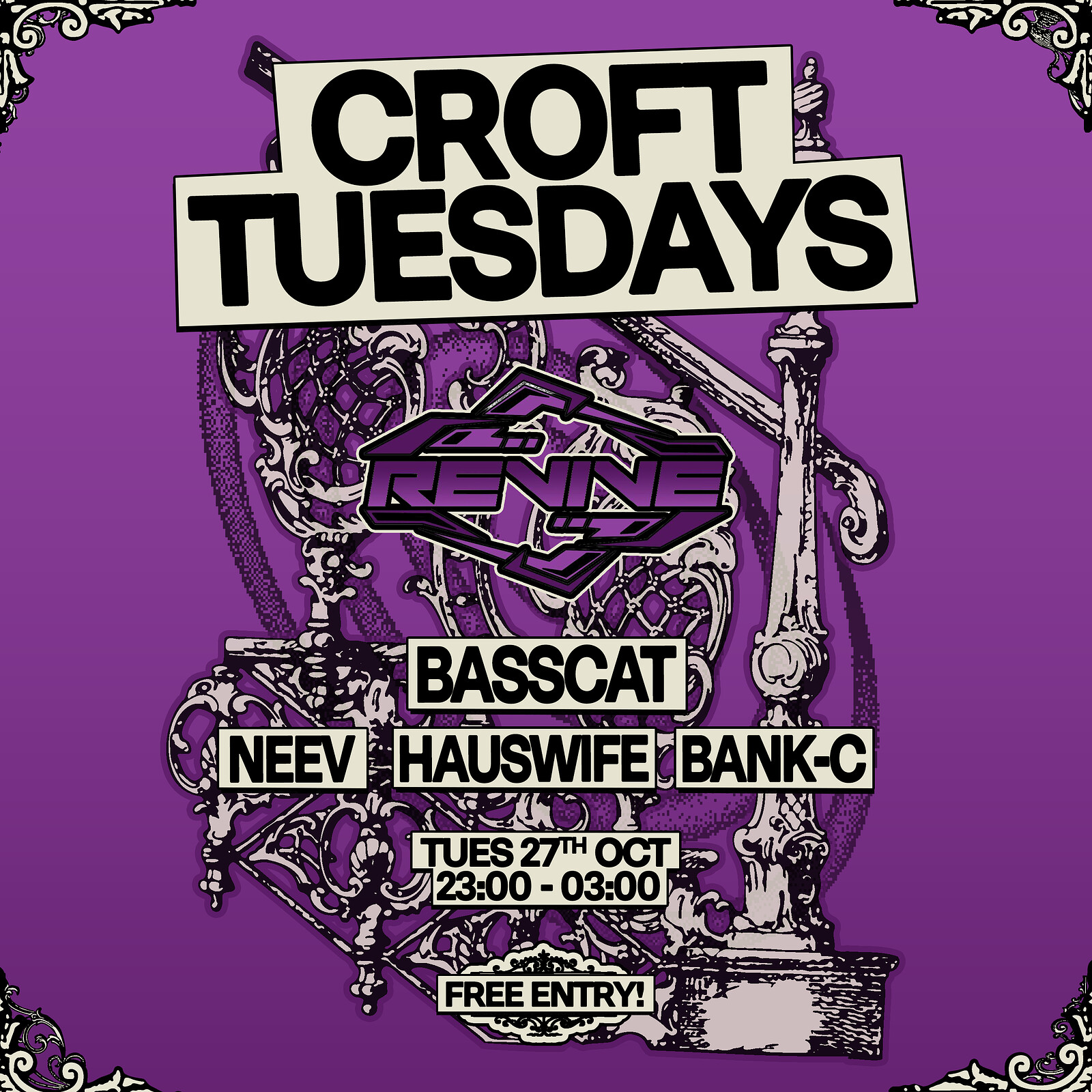 Croft Tuesdays: Revive w/ Basscat, Neev, Hauswife + Bank-C at The Croft