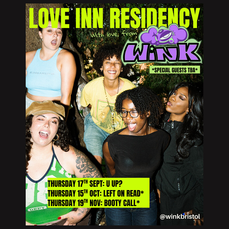 Wink Collective residency #01 - U up? at The Love Inn