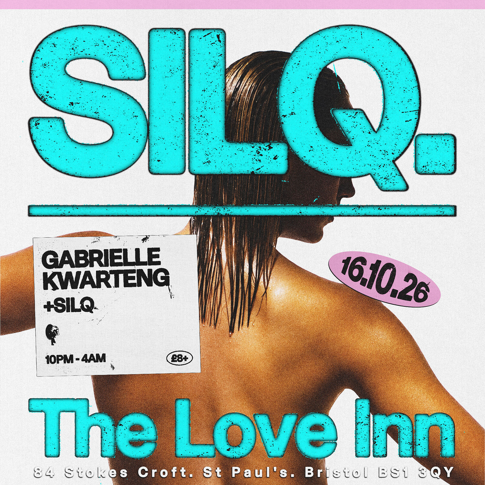 SILQ. Presents: GABRIELLE KWARTENG at The Love Inn