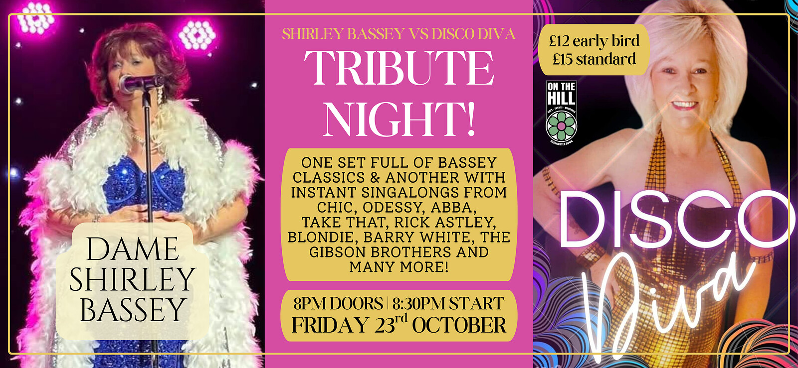 Shirley Bassey & Disco Diva Tribute Night at On The Hill