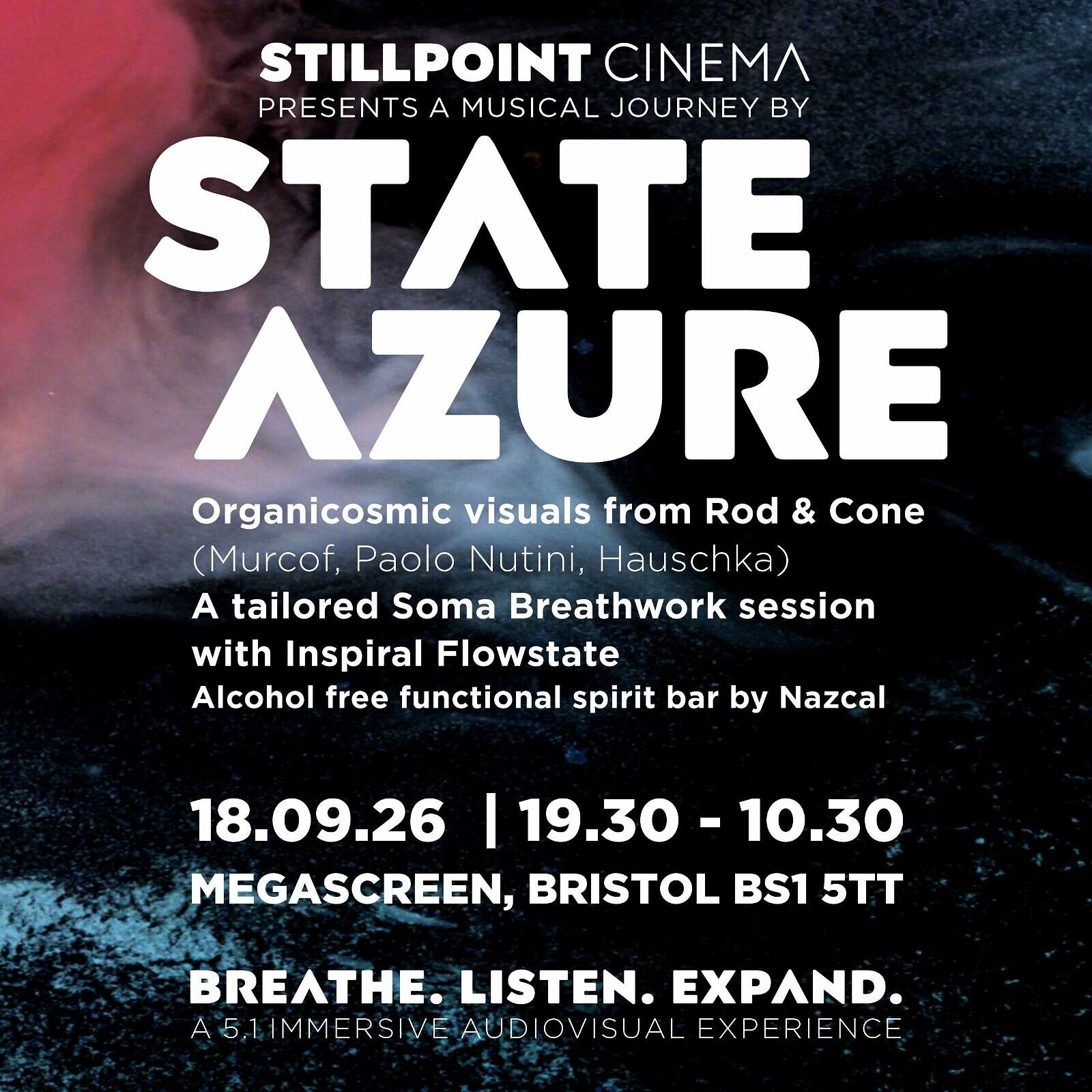 Stillpoint Cinema presents State Azure at The Bristol Megascreen