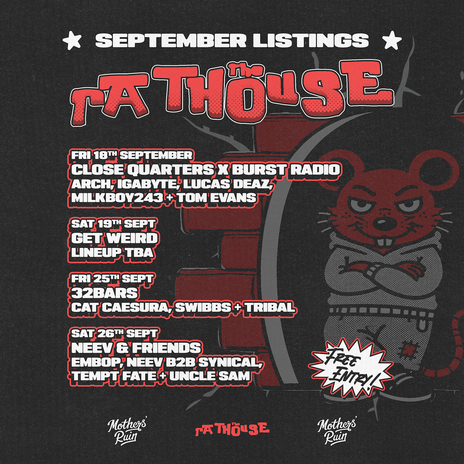 Get Weird at The Rathouse at The Mothers Ruin