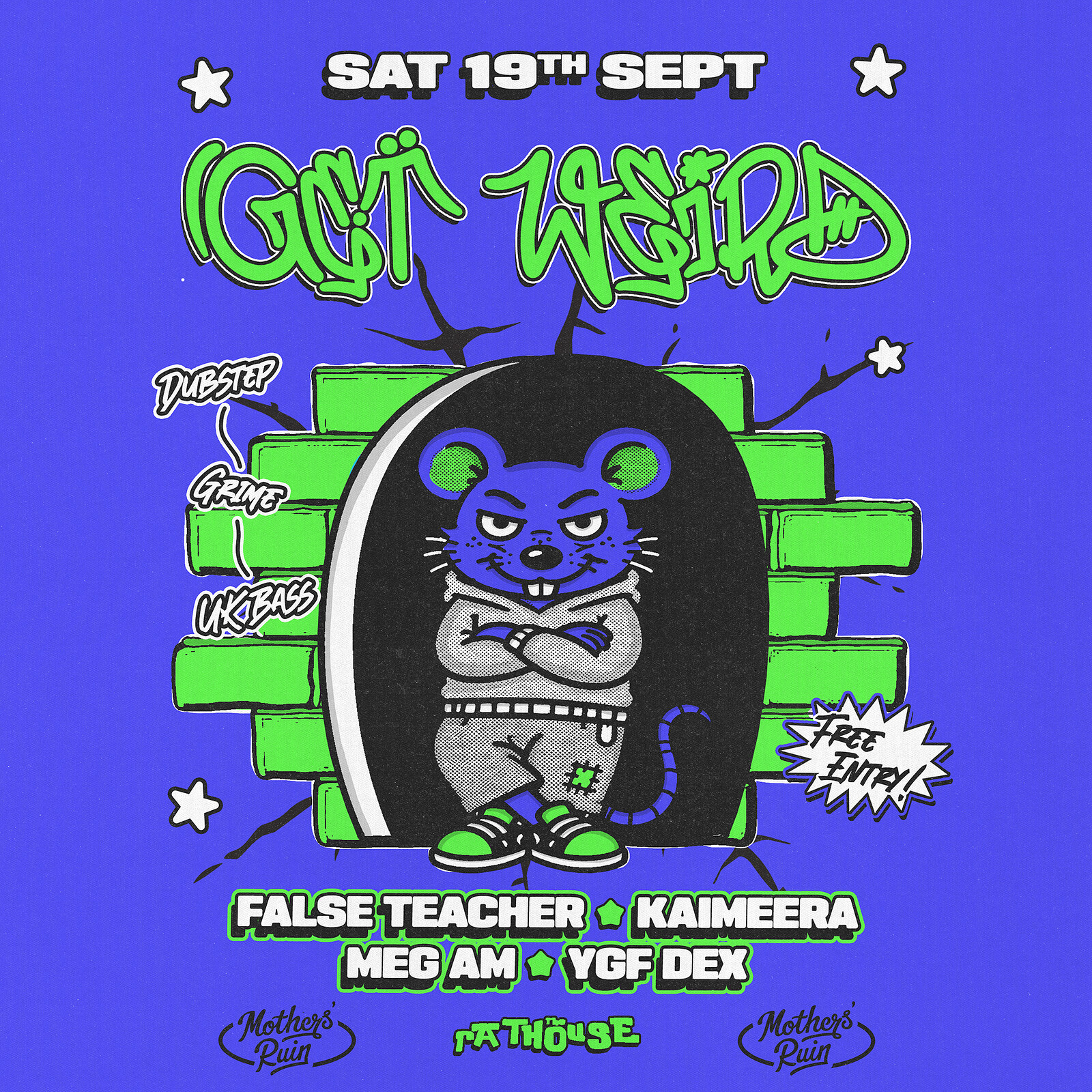 Get Weird: False Teacher, Kaimeera, Meg AM + YGF Dex at The Mothers Ruin